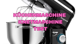 Küchenmaschine Knetmaschine Test [upl. by Anele]