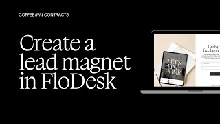 Customizing a Landing Page and Lead Magnet in FloDesk [upl. by Vey]