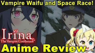 Anime Review Irina The Vampire Cosmonaut Tsuki to Laika to Nosferatu [upl. by Alletniuq]