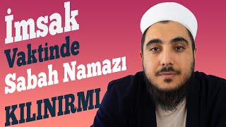 İmsak vaktinde Sabah Namazı Kılınır mı amp Sabah namazı nasıl kılınır hangi zaman en EFDAL ZAMAN [upl. by Imerej629]