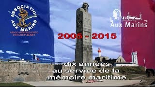 Association Aux Marins  2005 2015  retrospective [upl. by Gayle]