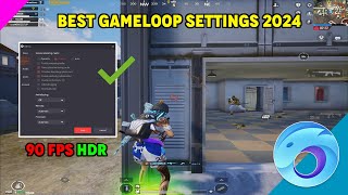 Best Gameloop Settings for PUBG MOBILE 2024  UHD 90 FPS  4K  NO LAG [upl. by Ahsehat260]