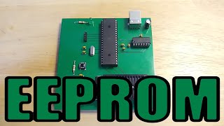 Building An EEPROM Programmer [upl. by Ziguard]