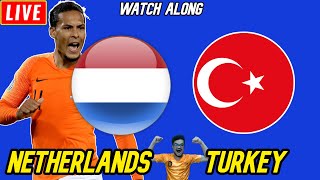 NETHERLANDS vs TURKEY LIVE STREAM WATCH ALONG EURO 2024 Turkey vs Netherlands Live Match Reaction [upl. by Derzon]