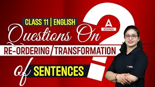 Class 11 English  Questions on reordering  Transformation of sentences  By Rubaika Maam [upl. by Hubert]