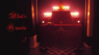 Whats Gnostic about our Gnostic Catholic Church [upl. by Eerot791]