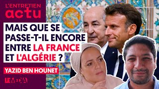 MAIS QUE SE PASSETIL ENCORE ENTRE LA FRANCE ET LALGÉRIE [upl. by Mannuela284]