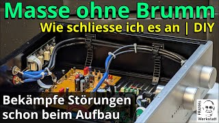 KAUM MACHT MAN ES RICHTIGLÄUFTS  Schirmung und Masse bei GeräteVerdrahtungen  DIY [upl. by Nomihs]