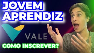 VAGA JOVEM APRENDIZ NA VALE Inscrições na prática [upl. by Sirah]