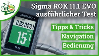 Sigma ROX 111 EVO GPSRadcomputer 🚴 Ausführlicher Praxistest 🏅 Tipps amp Tricks [upl. by Laris]