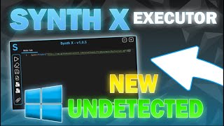 NEW ROBLOX Executor  Exploit 2024 PC quotSynth Xquot Best one  UNDETECTED [upl. by Sontich932]