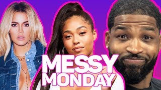 DRAMA ALERT   Khole Kardashian vs Jordyn amp Tristan Souljaboy vs Tyga amp MORE MessyMonday [upl. by Azilem]