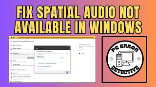 How to Fix Spatial Audio Not Available in Windows 10 [upl. by Towland152]