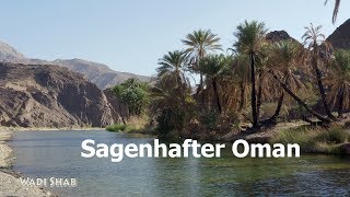 OMAN sagenhaftes Arabien [upl. by Natsirt]