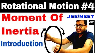 Class 11 chapter 7  Rotational Motion 04  Moment Of Inertia  Introduction [upl. by Rebe]