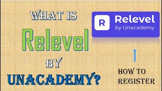 What is Relevel by Unacademy How to Register Technical  NonTechnical  Tests  Eligibility [upl. by Utir]