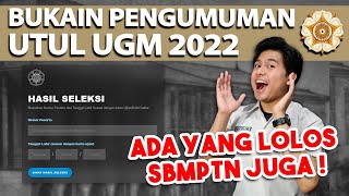 BUKA PENGUMUMAN UTUL UGM 2022 LOLOS 2 PTN KEDOKTERAN SEKALIGUS [upl. by Gale510]