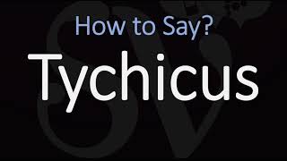 How to Pronounce Tychicus CORRECTLY [upl. by Goddart505]