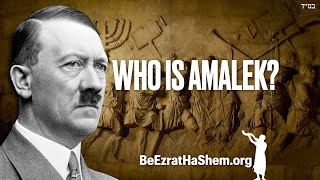 WHO IS AMALEK The Unknown History of Nazi Germany [upl. by Lawry292]