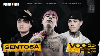 SENTOSA  pesoplumaoficial TornillOOficial  Polo Gonzáles  Voces on Fire Cap 3 🔥 [upl. by Dub828]