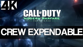 4K PC Call of Duty Modern Warfare Remastered  Crew Expendable [upl. by Luiza]