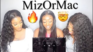 MizOrMac SAY MIZZY🔥  REACTION VIDEO [upl. by Arabel518]