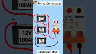 Battery series connection   shorts youtubeshorts battery [upl. by Yentrok]