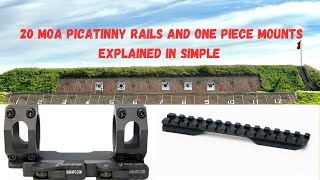 20 MOA Picatinny rails and mounts explained in simple terms [upl. by Hajin]