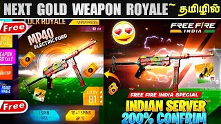 Next Gold Weapon Royale Freefire  ff next weapon royale  ff new event  ff new event today Tamil [upl. by Alohcin]