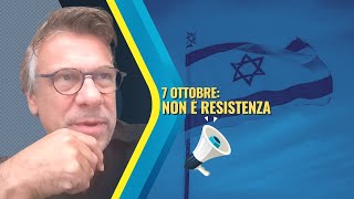 Il 7 ottobre atto di quotresistenzaquot È falso  Zuppa di Porro [upl. by Shaylah]