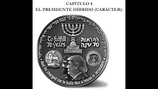 Profecias y Señales En Donald TrumpCapitulo 4 El Presidente de Carácter Híbrido [upl. by Monjo]