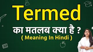 Termed meaning in hindi  Termed ka matlab kya hota hai  Word meaning [upl. by Nirac]