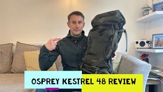 Osprey Kestrel 48 Backpack Bag Review  The BEST 50L Backpack [upl. by Ebarta501]