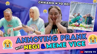 ANNOYING PRANK with NEGI and MEME VICE GANDA  PETITE TV [upl. by Ayyn]