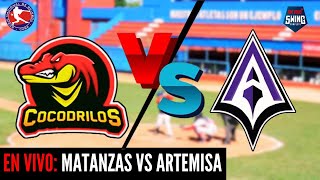 🔴 EN VIVO Matanzas vs Artemisa  Serie Nacional 63  02062024 [upl. by Nishom]