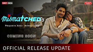 Mismatched season 3 Release date  Jitendra Kumar  Mismatched season 3 teaser trailer  update [upl. by Becket]