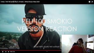 K MAC PELI 100 ft SMOKIO  SMOKIOs CUT REACTION [upl. by Conover]