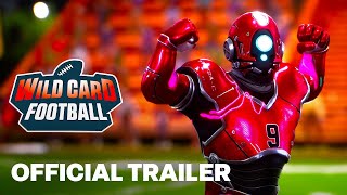 Wild Card Football  Gameplay Trailer [upl. by Toulon687]