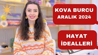 KOVA BURCU HAYAT İDEALLERİ  ARALIK 2024 [upl. by Hake]