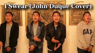 I SWEAR x ALL 4 ONE John Duque Cover [upl. by Tichonn802]