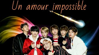 BTS FF FR Chapitre 2Un amour impossible [upl. by Donia]