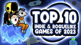 The Top 10 Indiegames and Roguelikes of the Year [upl. by Eelanaj]