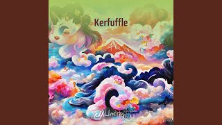 Kerfuffle [upl. by Amersham106]