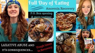 FULL DAY OF EATING Laxative abuse weight gain and STRUGGLING in Recovery [upl. by Mesics661]