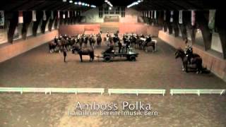 Kavallerie Bereitermusik Bern  Amboss Polka [upl. by Hindu]