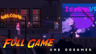 One Dreamer  Complete Gameplay Walkthrough  Full Game  No Commentary [upl. by Ceciley]