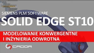 Solid Edge ST10 Modelowanie konwergentne oraz inżynieria odwrotna – wykorzystanie figur siatkowych [upl. by Analrahc]