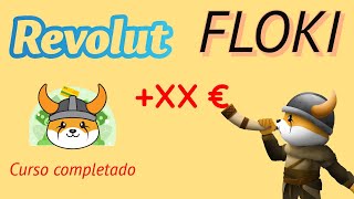 CURSO FLOKI COMPLETO y RESUELTO  Conseguir Dinero con Revolut [upl. by Elwin]