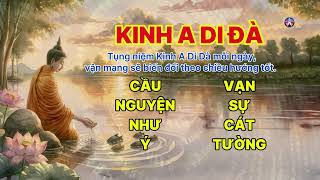 Nghe tụng kinh A Di Đà  Cầu nguyện như ý Vạn sự cát tường nghekinhphat [upl. by Atiniv]