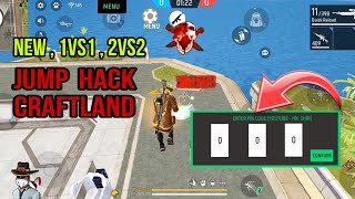 😱FreeFirre New 1vs1 2vs2 Jump Hack Craftland Map Pannel Code Kya Hai💀  Full Details 👽HNSHRI😄 [upl. by Ahsram]